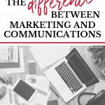 While the terms marketing and communications are often used interchangeably they are in fact very different. Marketing is a strategy, while communications, like social media, is a tactic within that strategy. Learn more here.