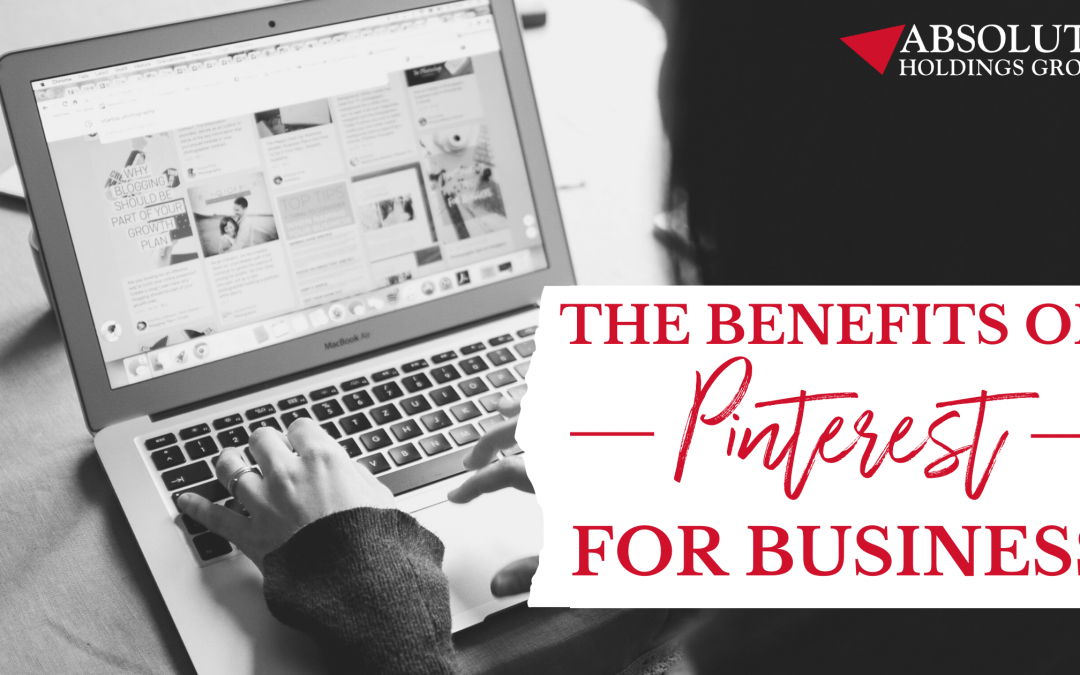 The Benefits of Pinterest for Business