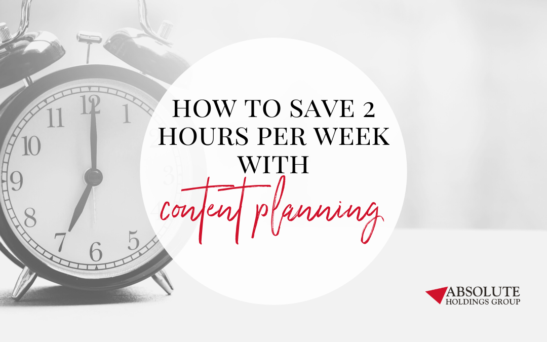 How to Save 2 Hours With Content Planning